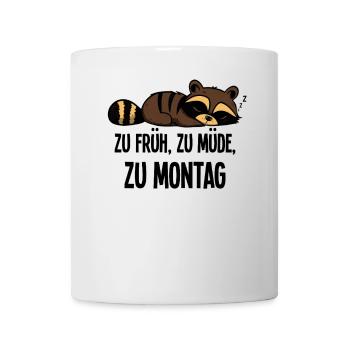 Trop tôt Trop Fatigué Pour Lundi Cadeau Raton Laveur - Mug blanc - blanc - Devant