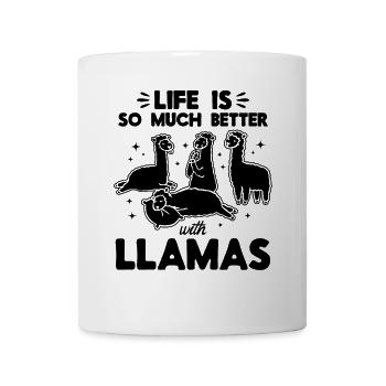 Llama Lover - Life is so much better with Llamas - Tasse - Weiß - Vorne
