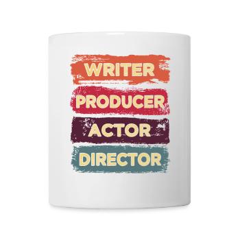 Scahuspieler, Autor, Produzent, Regisseur, - Tasse - Weiß - Vorne