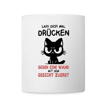 Gegen die Wand mit Gesicht zuerst - Katze sagt's. - Tasse - Weiß - Vorne
