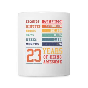 23 Jahre alt! Geburtstagsgeschenk 23. Geburtstag - Tasse - Weiß - Vorne