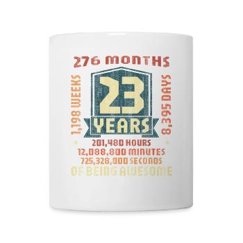 23 Jahre alt! Geburtstagsgeschenk 23. Geburtstag - Tasse - Weiß - Vorne