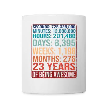 23 Jahre alt! Geburtstagsgeschenk 23. Geburtstag - Tasse - Weiß - Vorne