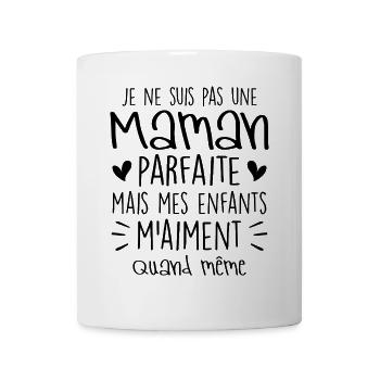 pas une Maman parfaite, citation maman enfant - Mug blanc - blanc - Devant