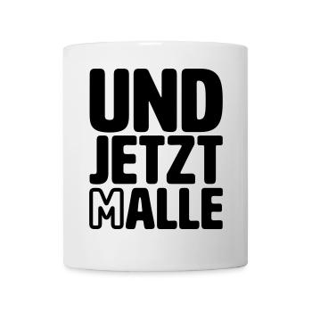 Und jetzt alle Malle - Tasse - Weiß - Vorne
