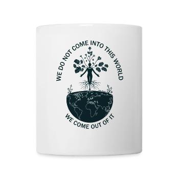 Rooted in Earth Alan Watts Earth Quote Art - Mug - white - Front