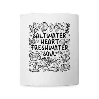 Saltwater Heart – Freshwater Soul – Aquarium - Mug - white - Front