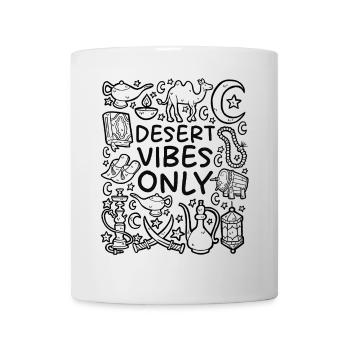 Desert Vibes Only – Magie de l’Orient et du Désert - Mug blanc - blanc - Devant