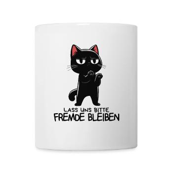 Lass unsFremde bleiben - Schwarze Katze Zynisch - Tasse - Weiß - Vorne
