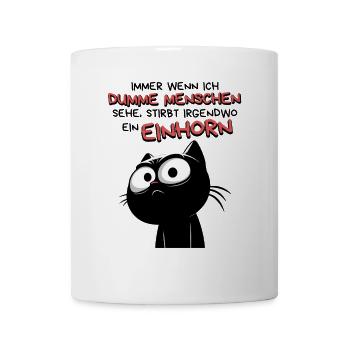 Dumme Menschen - Weniger Einhörner - Katze - Tasse - Weiß - Vorne