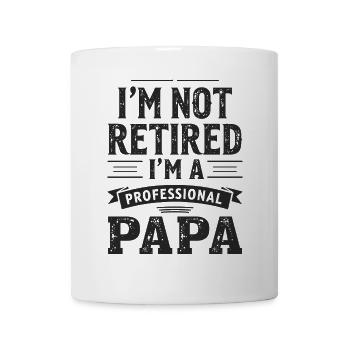 Professional Dad No Retirement Pension Pensioner - Mug - white - Front