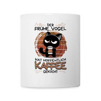 Der frühe Vogel bringt besser Kaffee mit - Tasse - Weiß - Vorne