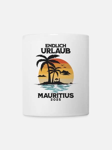 Mauritius Urlaub 2025 - Tasse - Weiß
