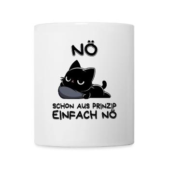Nö – Schon aus Prinzip einfach nö - Tasse - Weiß - Vorne
