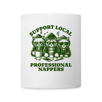 Support Local Professional Nappers Funny Cat - Mug - white - Front