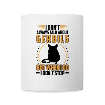 Ne parlez pas toujours de gerbille rongeur gerbille - Mug blanc - blanc - Devant