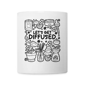 Let's Get Diffused – Relaxation & Essential Oils - Mug - white - Front