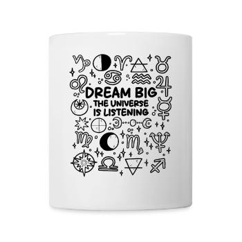 Rêvez grand – L’univers écoute - Mug blanc - blanc - Devant