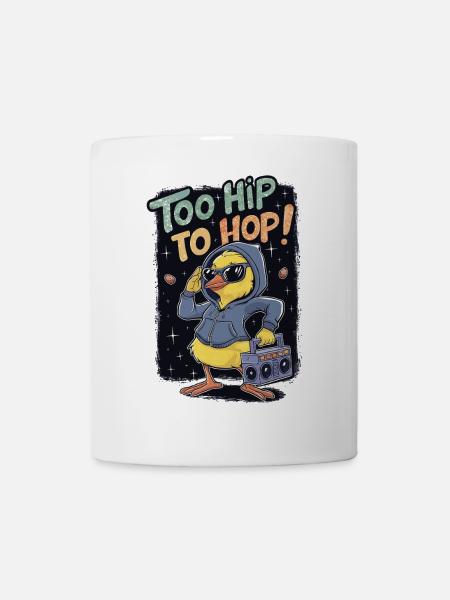 Too Hip To Hop – Hip-Hop Küken - Tasse - Weiß