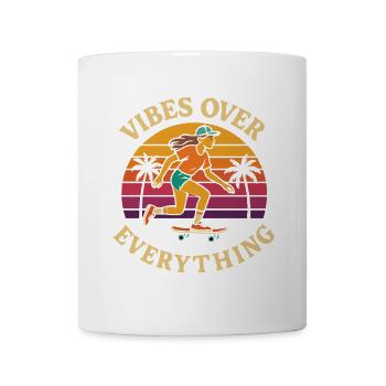 Skaterin Vibes Over Everything - Mug - white - Front