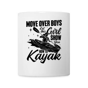 Déplacez-vous les garçons, laissez cette fille vous montrer comment faire du kayak - Mug blanc - blanc - Devant