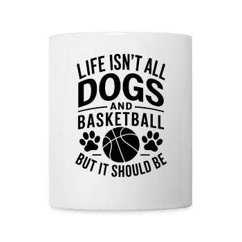 Basketball Saying Dogs Funny Basketball Gift - Mug - white - Front