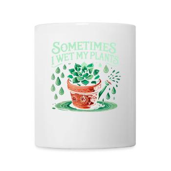 Manchmal befeuchte ich meine Pflanzen - Tasse - Weiß - Vorne