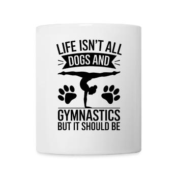Turnen Spruch Hunde Lustiges Turnen Geschenk - Tasse - Weiß - Vorne