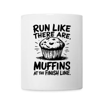 Lauf Als Wäre Der Muffin Am Ziel Marathon Läufer - Tasse - Weiß - Vorne