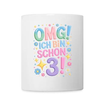 3. Geburtstag Mädchen OMG Ich Bin Schon 3 Jahre - Tasse - Weiß - Vorne