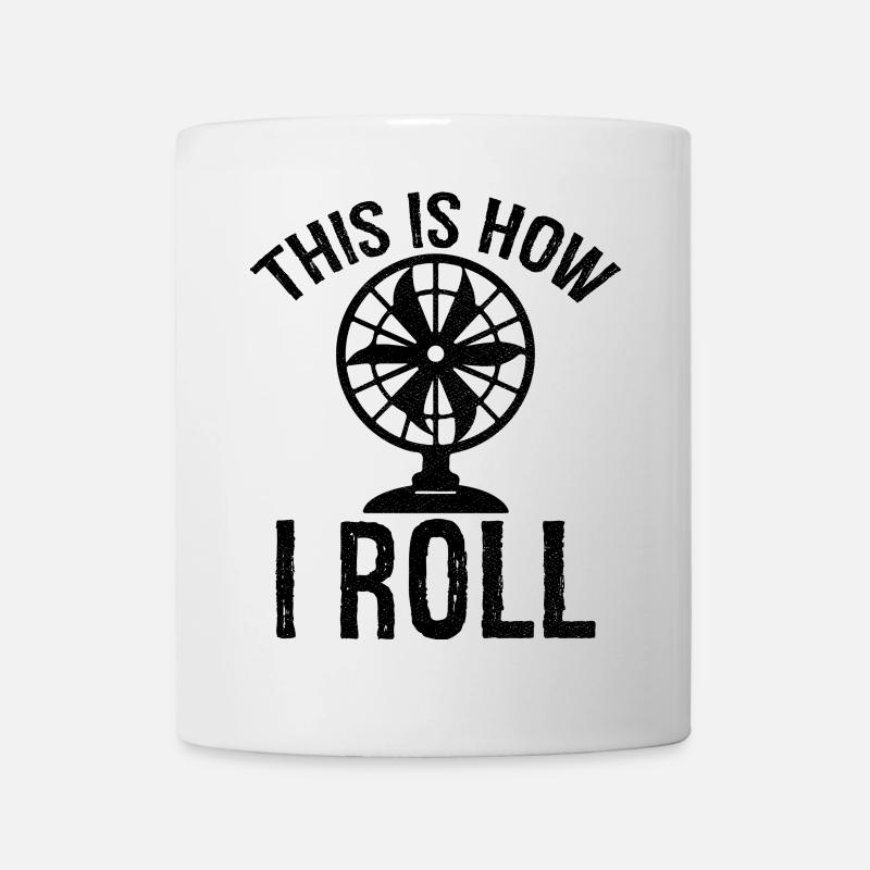 c’est comme ça que je roule Ventilateur de table - Mug blanc - blanc