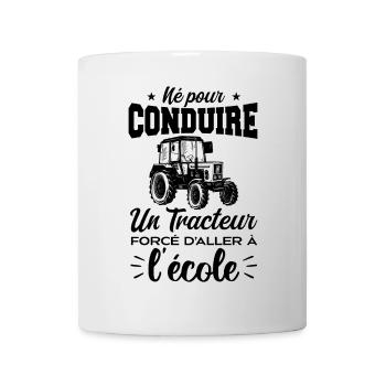 Born to drive a tractor forced to go to the eco - Mug - white - Front