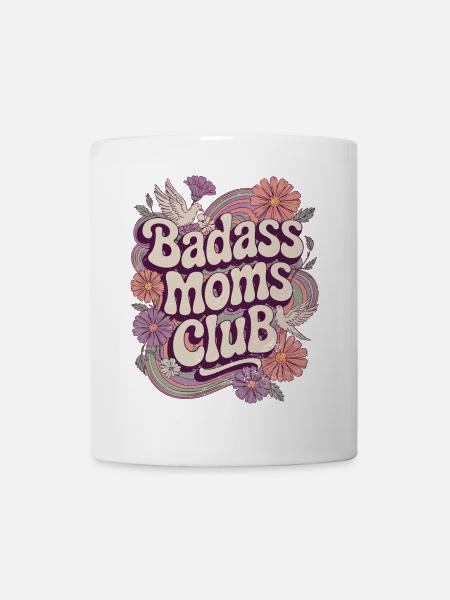 Badass Moms Club - Lustig Mutter Mama - Tasse - Weiß