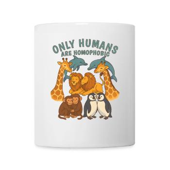 Süßes Tier Only Humans are homophobic Pride Tiere - Tasse - Weiß - Vorne