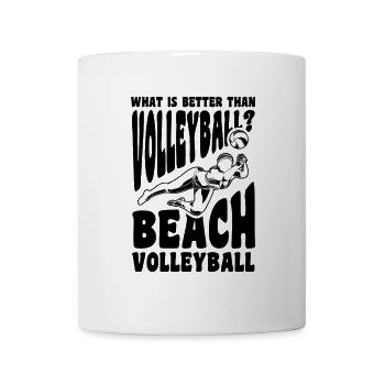 Was ist besser als Volleyball - Tasse - Weiß - Vorne