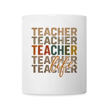 Teacher Life Colorful Typography - Mug - white - Front