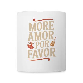 More Amor Por Favor Love Spanish Valentine's Day - Mug - white - Front