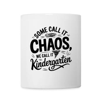 Lustiger Kindergarten Spruch Design - Tasse - Weiß - Vorne