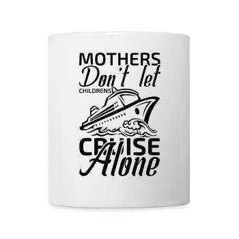 Les mères ne laissent pas les enfants naviguer seuls - Mug blanc - blanc - Devant