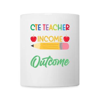 CTE teacher I'm not there for the - Mug - white - Front