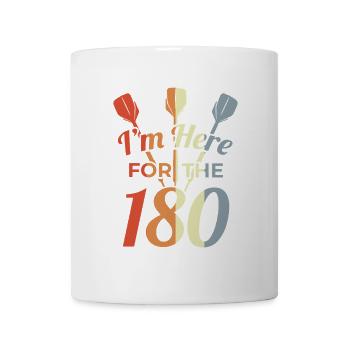 Je suis là pour le 180 - Mug blanc - blanc - Devant