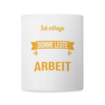 Funny saying for colleagues at work and office - Mug - white - Front