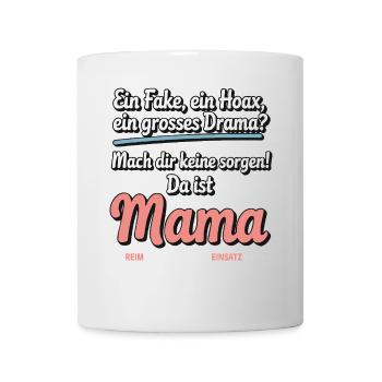 Da ist Mama – Heldin im Reimchaos - Tasse - Weiß - Vorne