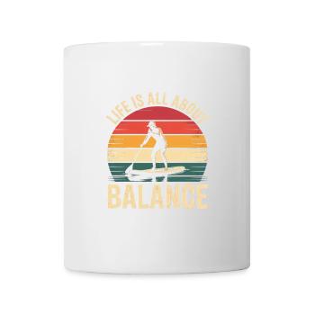 Life Is All About Balance Retro Paddleboarding - Mug - white - Front