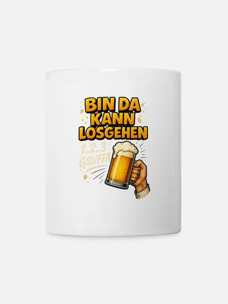 Bin da kann losgehen - Tasse - Weiß