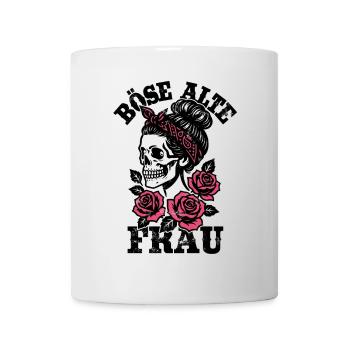 Böse alte Frau - Totenkopf - Rosen - Spruch - Tasse - Weiß - Vorne