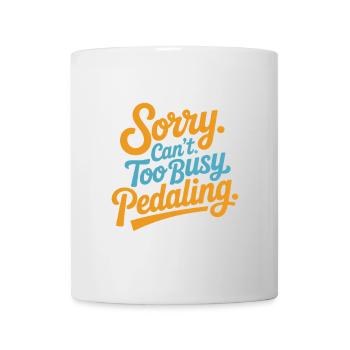 Sorry Can't Too Busy Pedaling Bike Commuting - Mug - white - Front