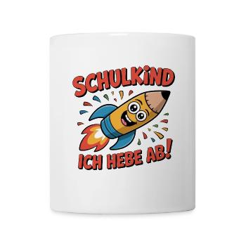Einschulung Schulkind Raketenstift – Ich hebe ab! - Tasse - Weiß - Vorne