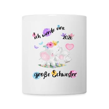 Nachwuchs Verkünden Ich Werde Große Schwester 2026 - Tasse - Weiß - Vorne