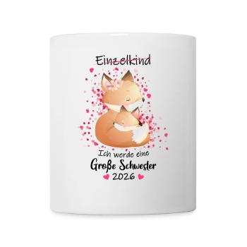 Nachwuchs Verkünden Ich Werde Große Schwester 2026 - Tasse - Weiß - Vorne